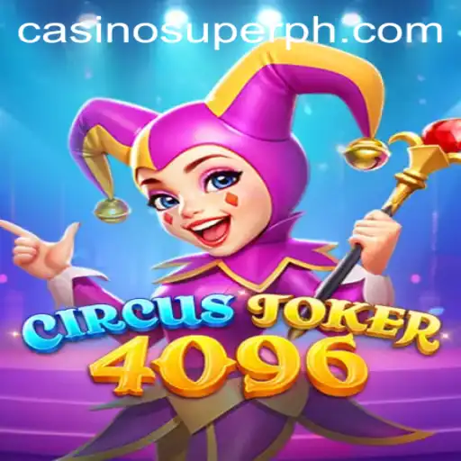Exploring the World of CircusJoker4096: The Game that Revolutionized Entertainment