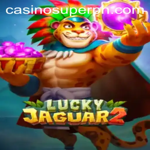 Discover the Thrilling World of Luckyjaguar2 with Superph