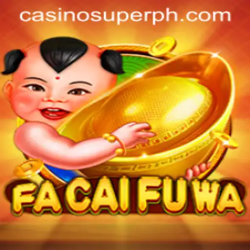 Exploring the Exciting World of FaCaiFuWa: A New Gaming Sensation
